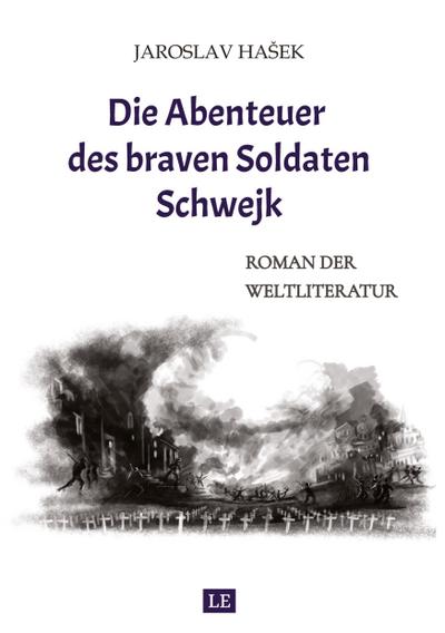 Die Abenteuer des braven Soldaten Schwejk