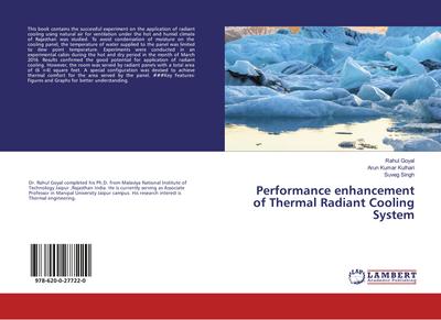 Performance enhancement of Thermal Radiant Cooling System