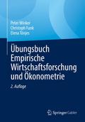 Übungsbuch Empirische Wirtschaftsforschung und Öko