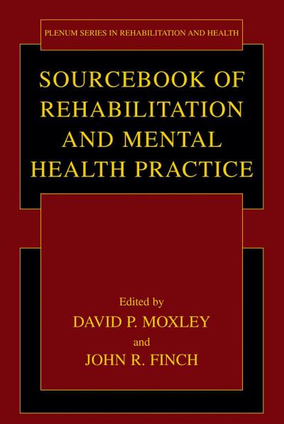 Sourcebook of Rehabilitation and Mental Health Practice