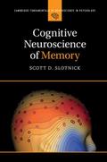 Cognitive Neuroscience of Memory