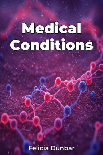 Medical Conditions