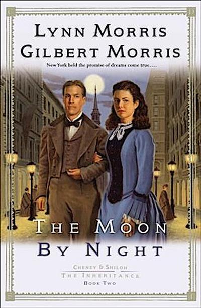 Moon by Night (Cheney and Shiloh: The Inheritance Book #2)