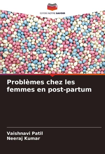 Problèmes chez les femmes en post-partum