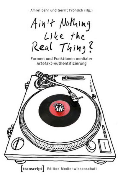 »Ain’t Nothing Like the Real Thing?«