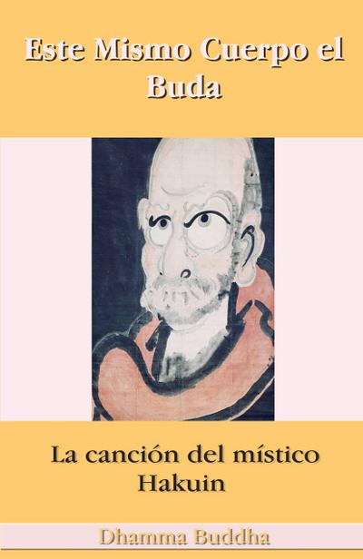 Este Mismo Cuerpo el Buda