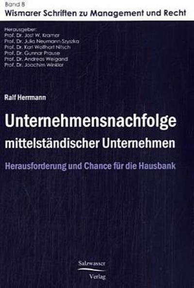 Unternehmensnachfolge mittelständischer Unternehmen