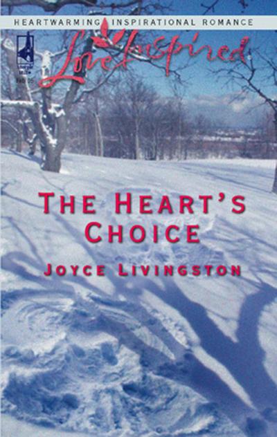 The Heart’s Choice (Mills & Boon Love Inspired)