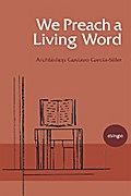 We Preach a Living Word