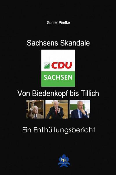 Sachsens Skandale - von Biedenkopf bis Tillich