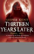 Thirteen Years Later: Russia, 1825. (Danilov Quintet 2)
