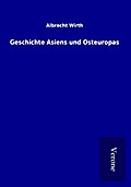 Geschichte Asiens und Osteuropas