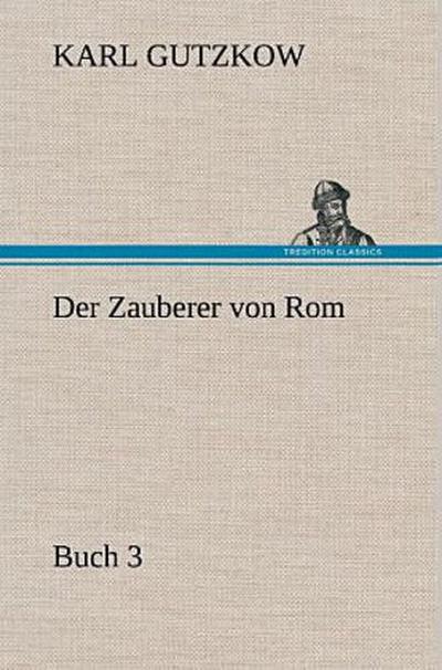 Der Zauberer von Rom, Buch 3
