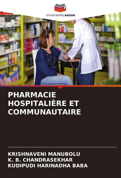 PHARMACIE HOSPITALIÈRE ET COMMUNAUTAIRE