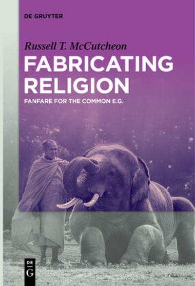 Fabricating Religion