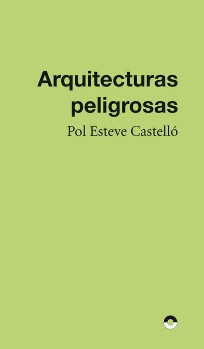 Arquitecturas peligrosas