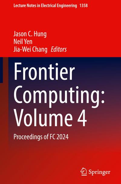 Frontier Computing: Volume 4