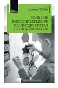 Pour une pratique réflexive de l’intervention psychoéducative