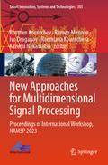New Approaches for Multidimensional Signal Process