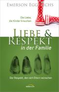 Liebe & Respekt in der Familie