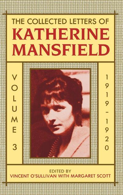The Collected Letters of Katherine Mansfield