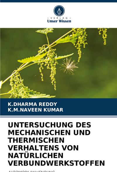 UNTERSUCHUNG DES MECHANISCHEN UND THERMISCHEN VERHALTENS VON NATÜRLICHEN VERBUNDWERKSTOFFEN