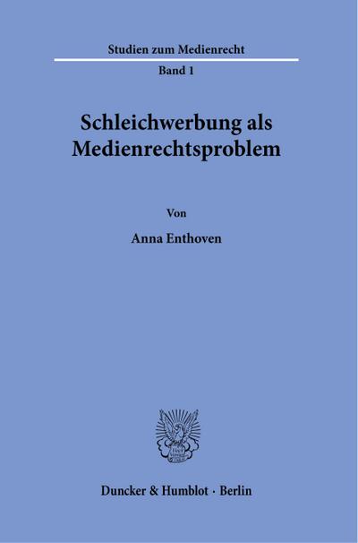 Schleichwerbung als Medienrechtsproblem.