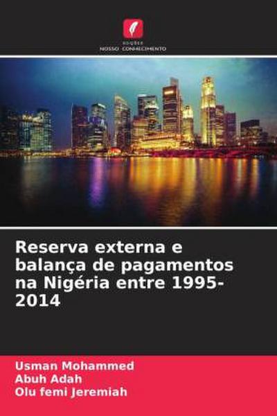 Reserva externa e balança de pagamentos na Nigéria entre 1995-2014