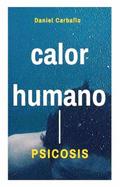 Psicosis (Calor Humano, #7)