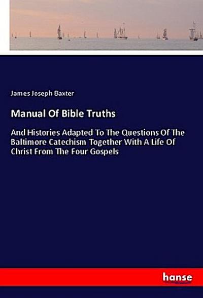 Manual Of Bible Truths