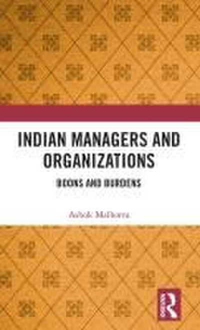 Indian Managers and Organizations