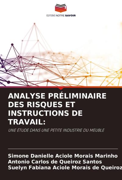 ANALYSE PRÉLIMINAIRE DES RISQUES ET INSTRUCTIONS DE TRAVAIL: