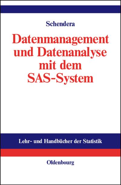 Datenmanagement und Datenanalyse mit dem SAS-System