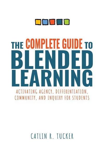 Complete Guide to Blended Learning
