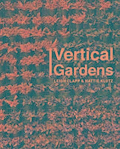 Vertical Gardens