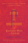 A Pastoral Rule for Today