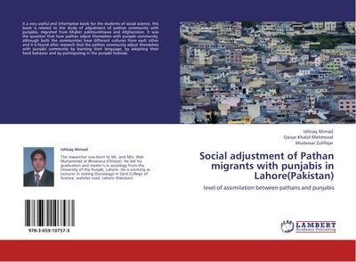 Social adjustment of Pathan migrants with punjabis in Lahore(Pakistan)