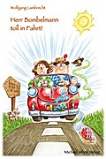 Herr Bombelmann toll in Fahrt!