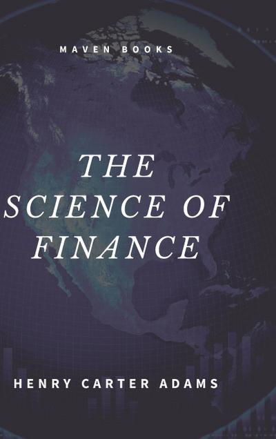 THE SCIENCE OF FINANCE