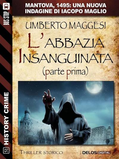 L’abbazia insanguinata - parte prima