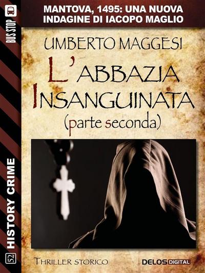 L’abbazia insanguinata - parte seconda