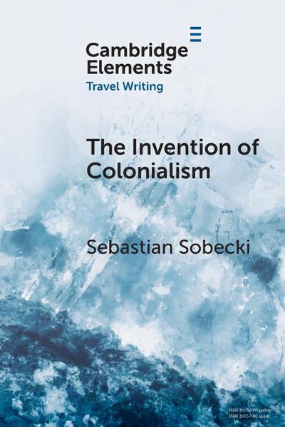 The Invention of Colonialism