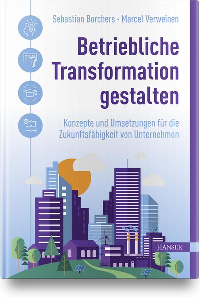 Betriebliche Transformation gestalten