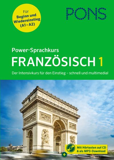 PONS Power-Sprachkurs Französisch in 4 Wochen - Intensivkurs für Anfänger mit MP3-CD