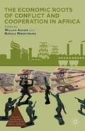 The Economic Roots of Conflict and Cooperation in 