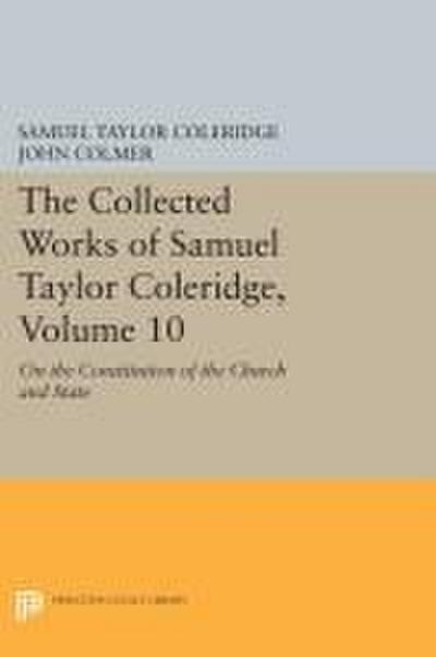 The Collected Works of Samuel Taylor Coleridge, Volume 10
