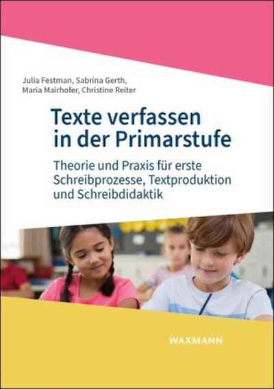 Texte verfassen in der Primarstufe