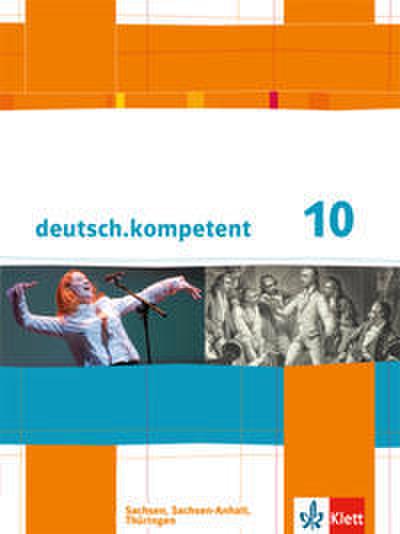 deutsch.kompetent 10. Ausgabe Sachsen, Sachsen-Anhalt, Thüringen
