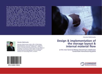 Design & implementation of the storage layout & internal material flow