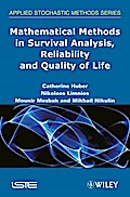 Mathematical Methods in Survival Analysis, Reliability and Quality of Life